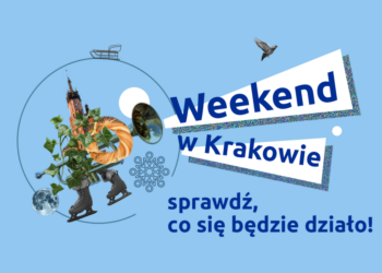 Weekend w Krakowie zaskoczy Cię sztuką, teatrem i lodowiskiem – zobacz program!